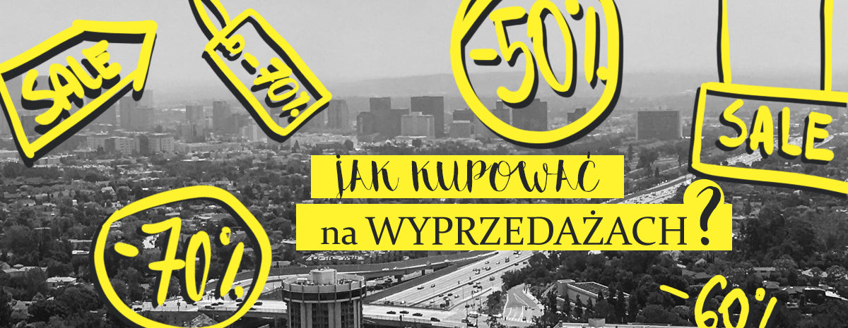 Jak kupować na wyprzedażach?