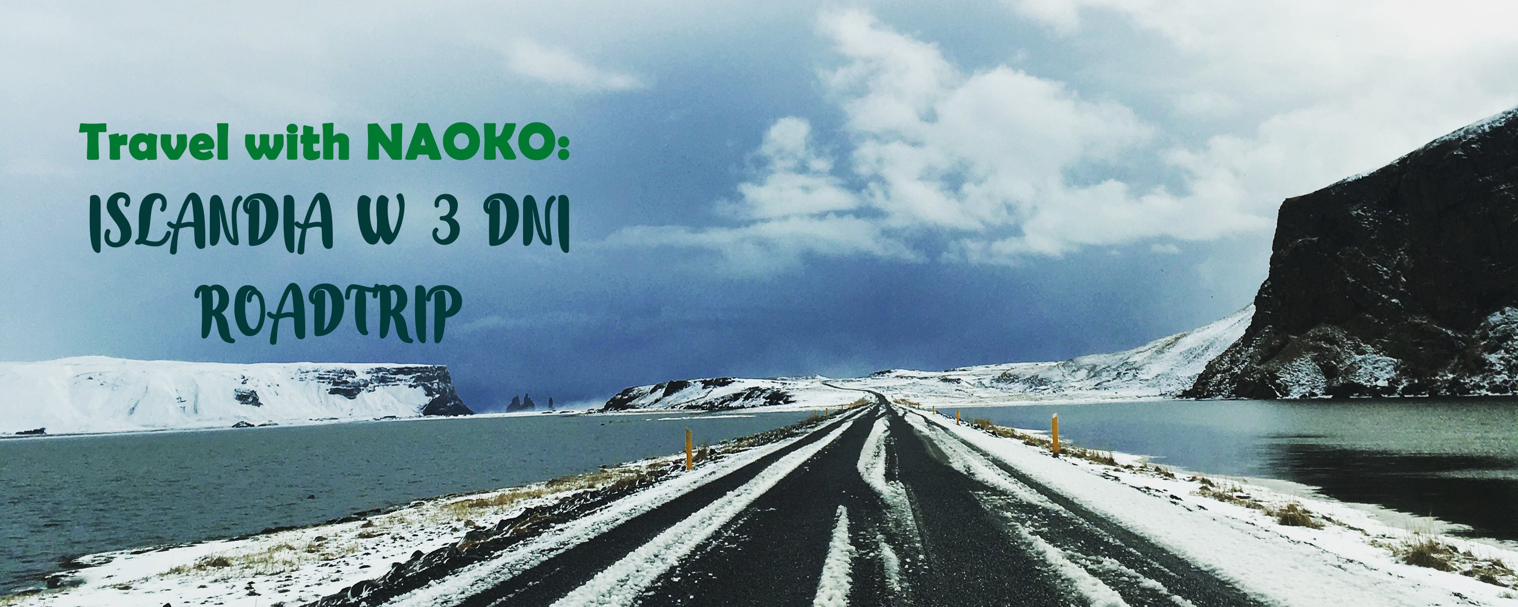 Travel with NAOKO - ISLANDIA ROADTRIP