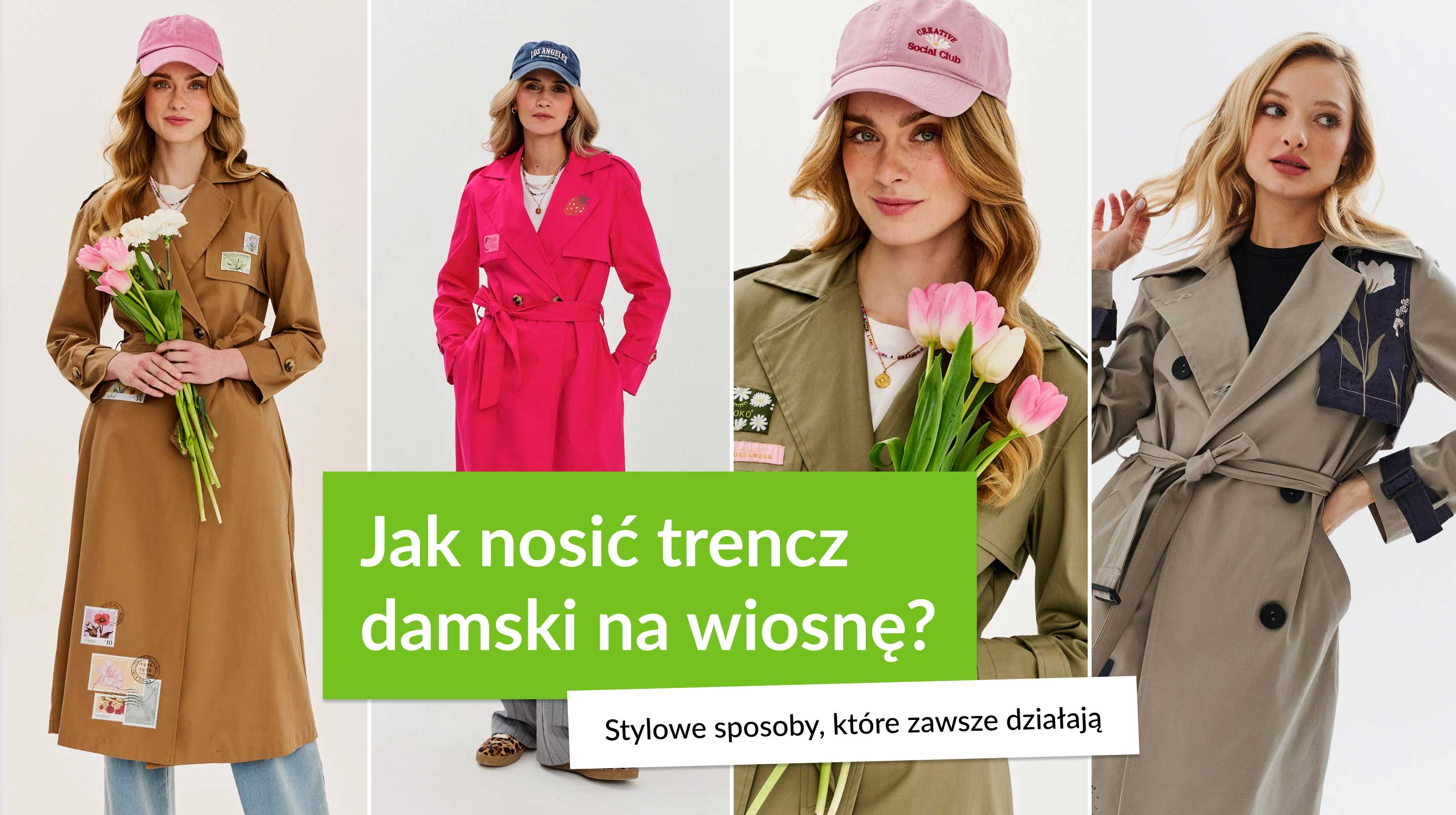 Do czego pasuje trencz? Jaki kolor trencza wybrać? Jak nosić trencz? Modelki pokazują różne kolory trenczy w różnych stylizacjach 