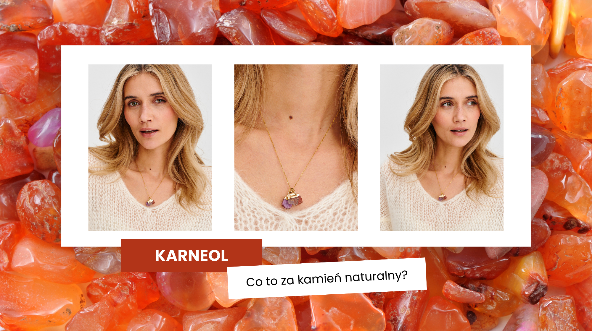 Karneol - co to za kamień naturalny?