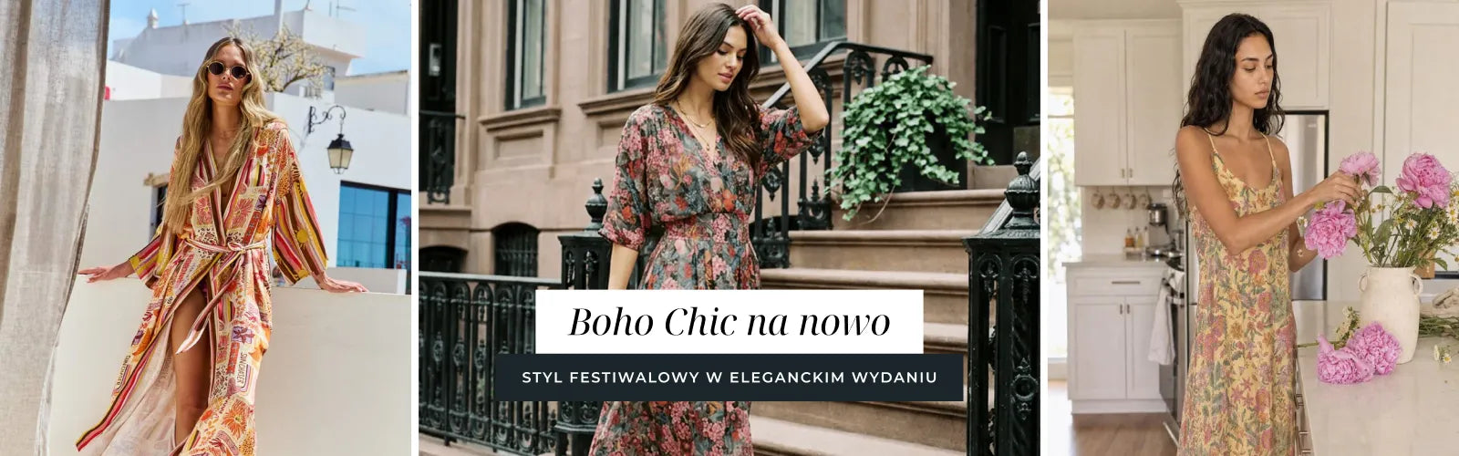 Boho Chic na nowo - styl festiwalowy w eleganckim wydaniu