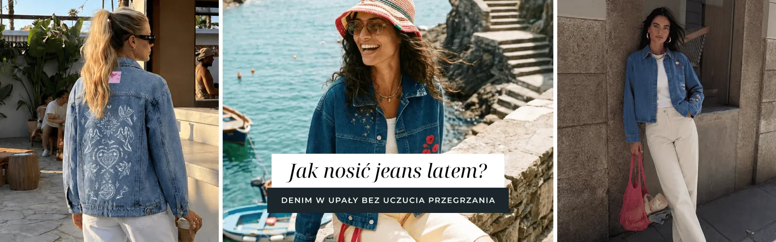Jak nosić jeans latem? Denim w upały bez uczucia przegrzania