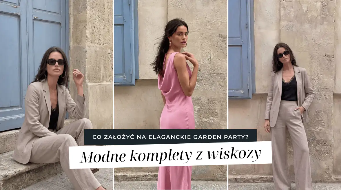 Co założyć na eleganckie garden party? Modne komplety z wiskozy, które zastąpią klasyczną sukienkę