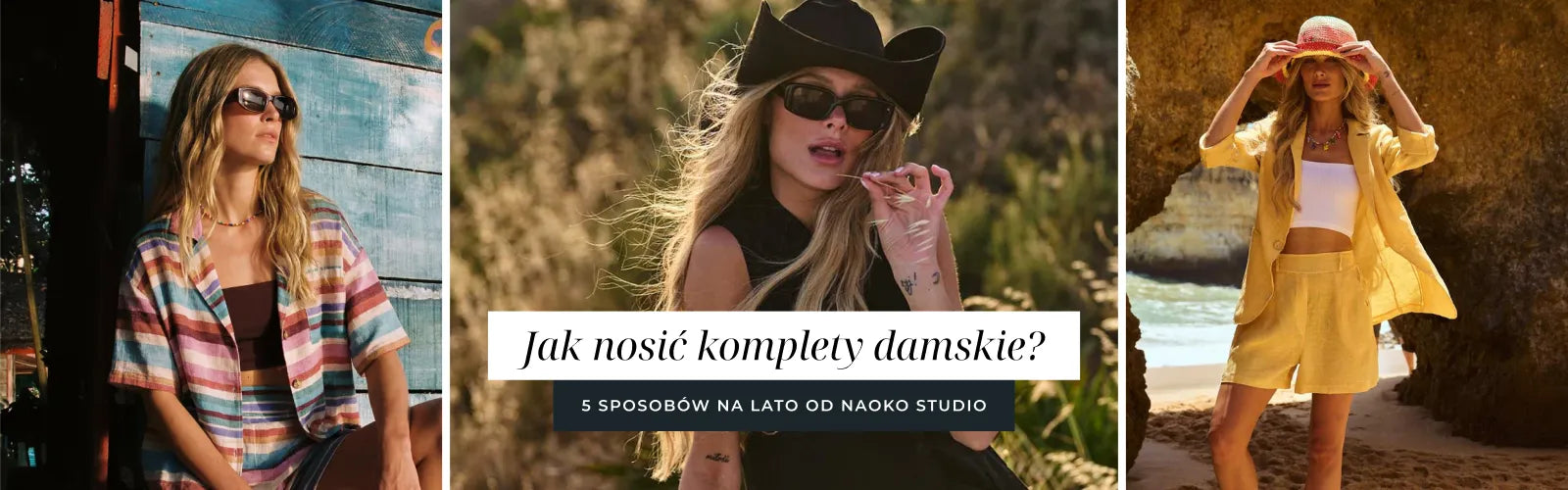 Jak nosić komplety damskie Naoko Studio? 5 sposobów na lato