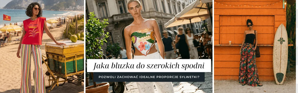 Jaka bluzka do szerokich spodni? Triki na idealne proporcje | Naoko Studio