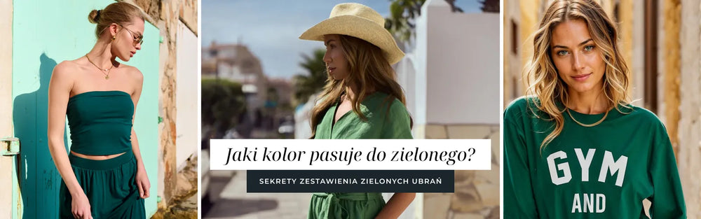 Jaki kolor pasuje do zielonego