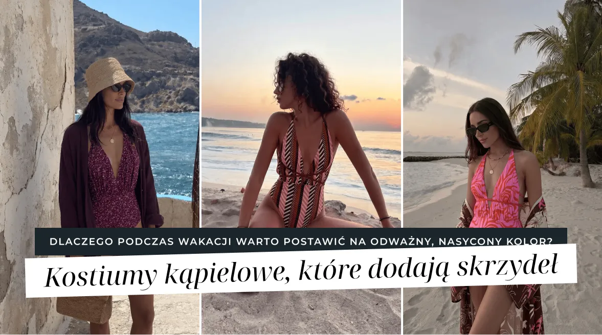 Kostiumy kąpielowe, które dodają skrzydeł — dlaczego warto postawić na odważny kolor?