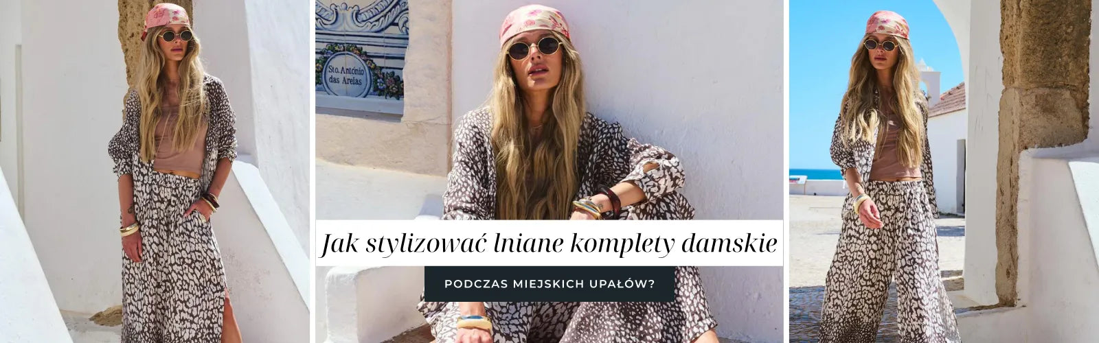 Jak stylizować lniane komplety damskie podczas miejskich upałów?