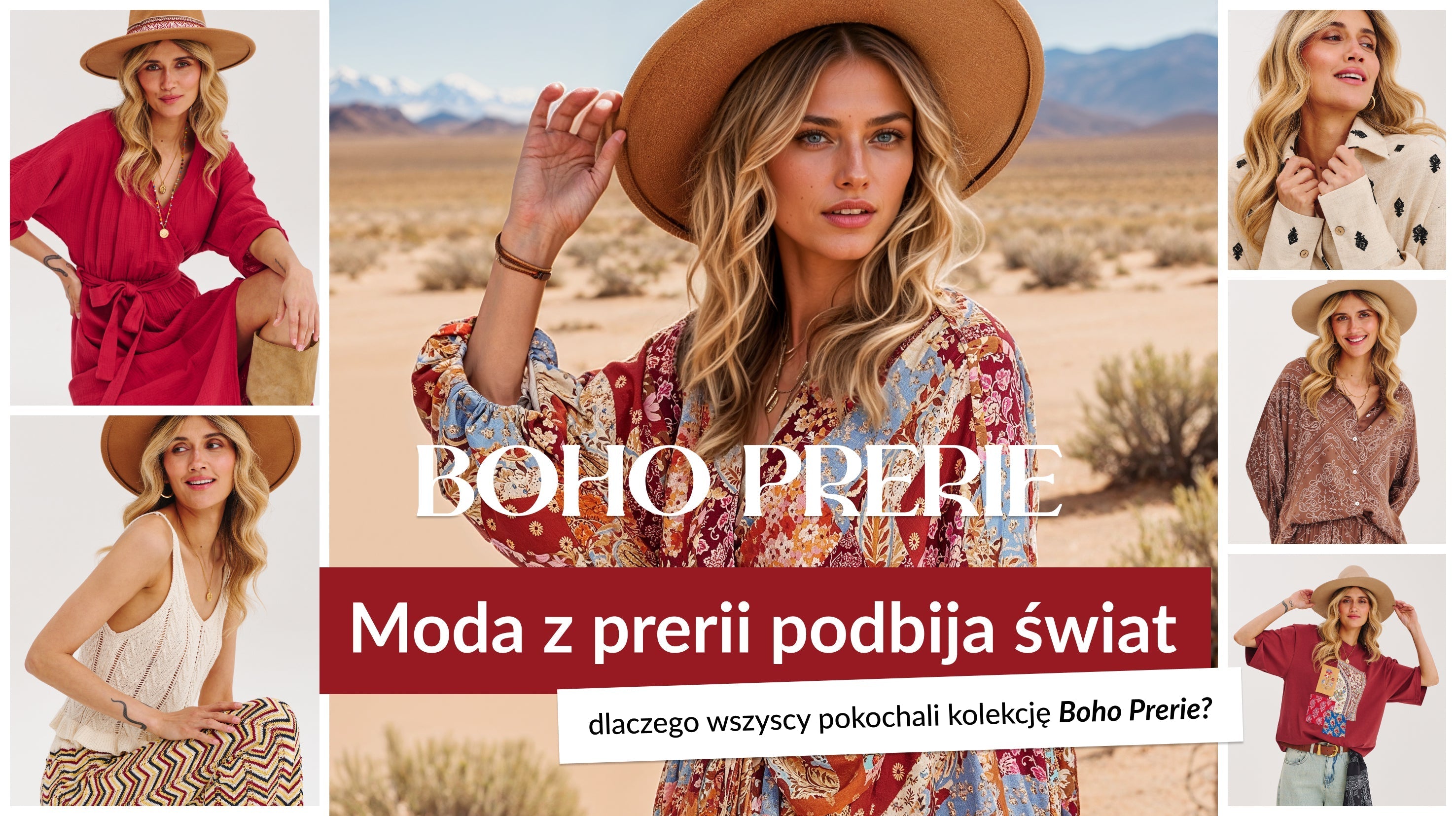 Moda z prerii podbija świat – dlaczego wszyscy pokochali kolekcję Boho Prerie?