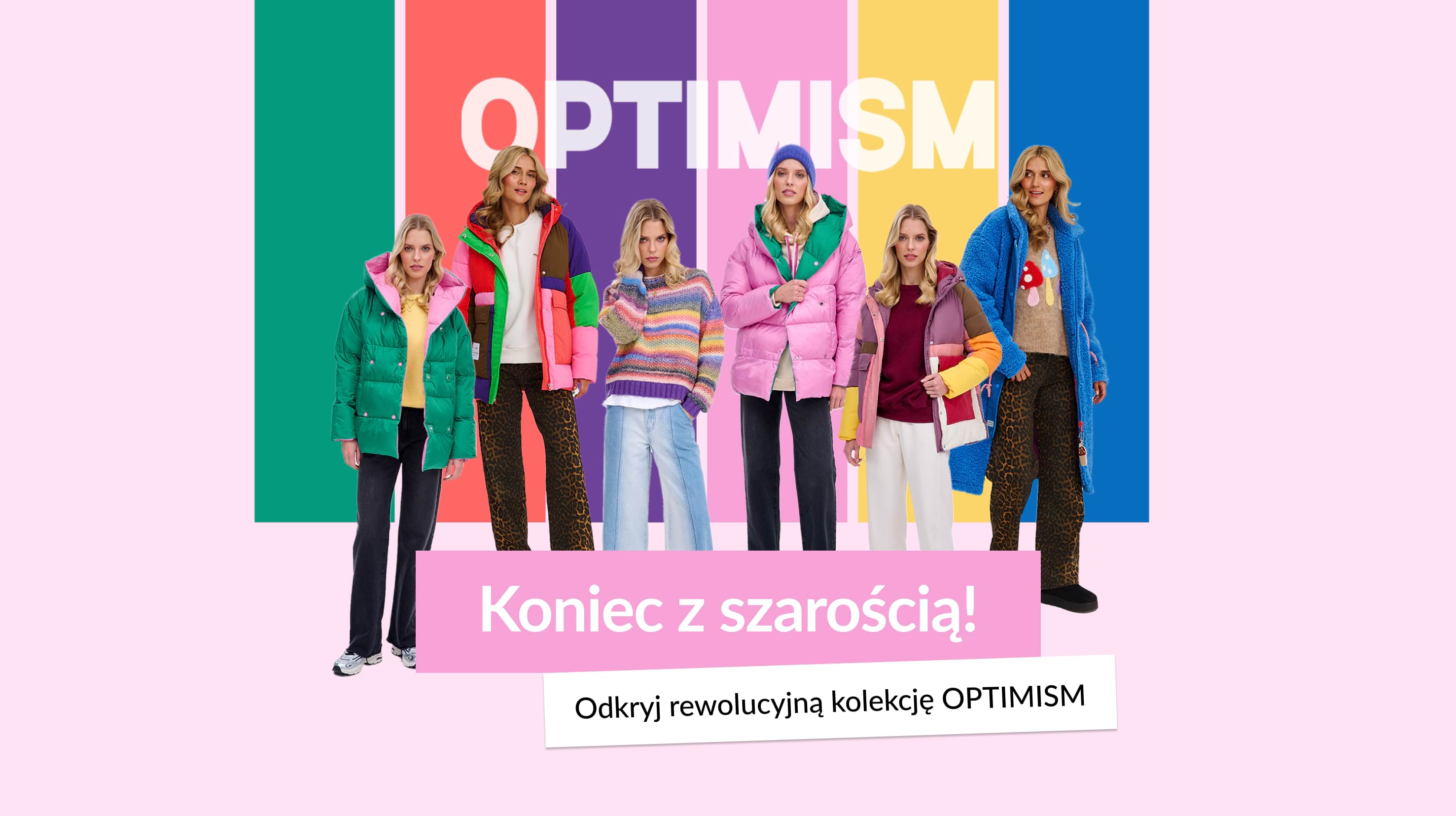 Koniec z szarością! Odkryj rewolucyjną kolekcję OPTIMISM