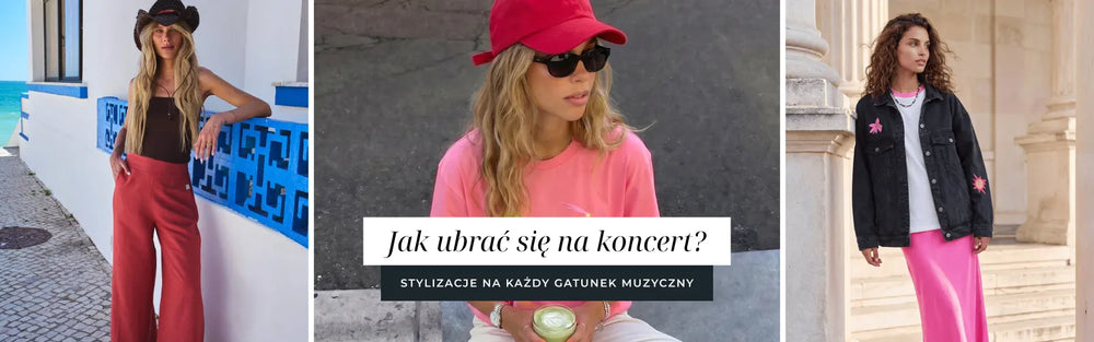 Jak się ubrać na koncert? - stylizacje na każdy gatunek muzyczny