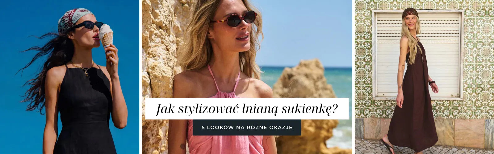 Jak stylizować lnianą sukienkę? 5 looków na różne okazje