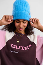 Bluza Cute But Tired