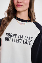 Bluza Always Late