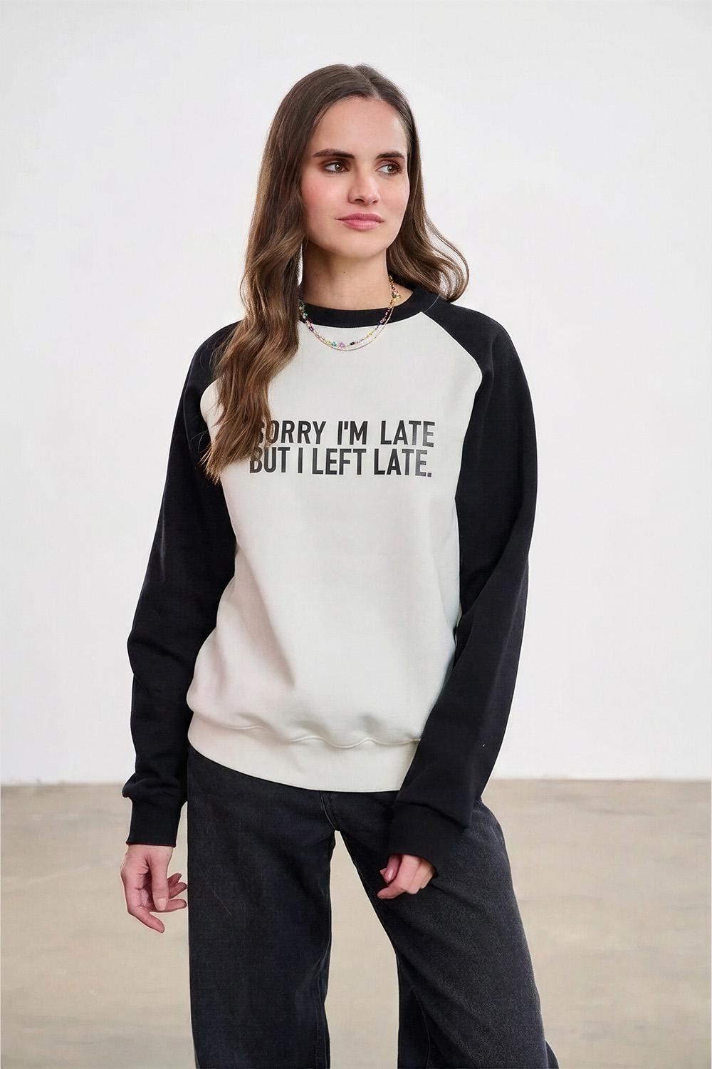 Bluza Always Late